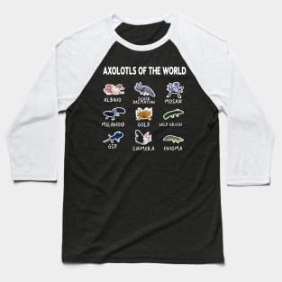 axolotls of the world funny Baseball T-Shirt